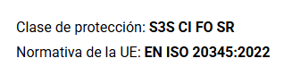 Classe de protecció S3S CI FO SR. Norma EN ISO 20345:2022